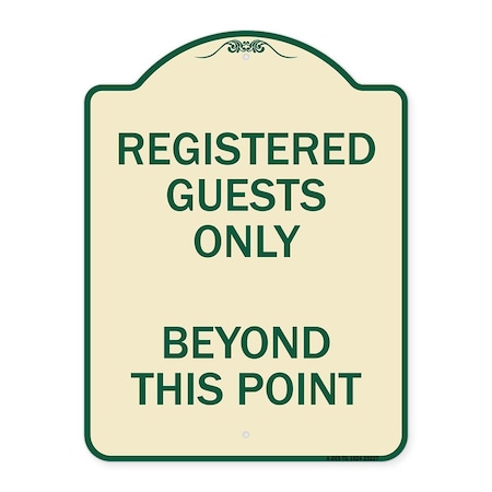 Signmission Registered Guests Beyond This Point Heavy-Gauge Aluminum Architectural Sign, 24" H, TG-1824-23227 A-DES-TG-1824-23227